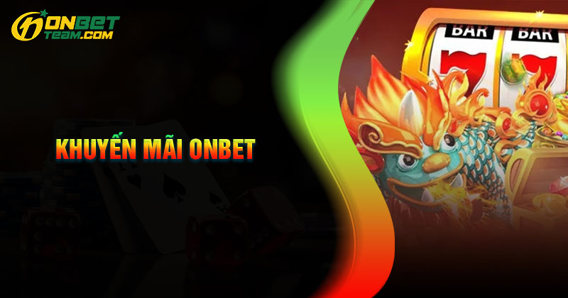 gioi-thieu-ve-khuyen-mai-onbet