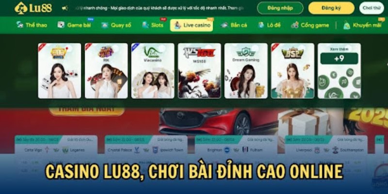 Casino LU88, chơi bài đỉnh cao online