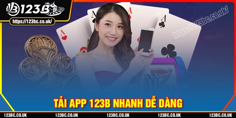 Hướng dẫn tải app 123b cho người mới bắt đầu