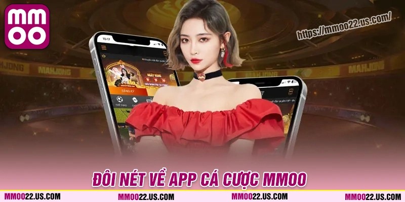 Giới thiệu app cá cược MMOO